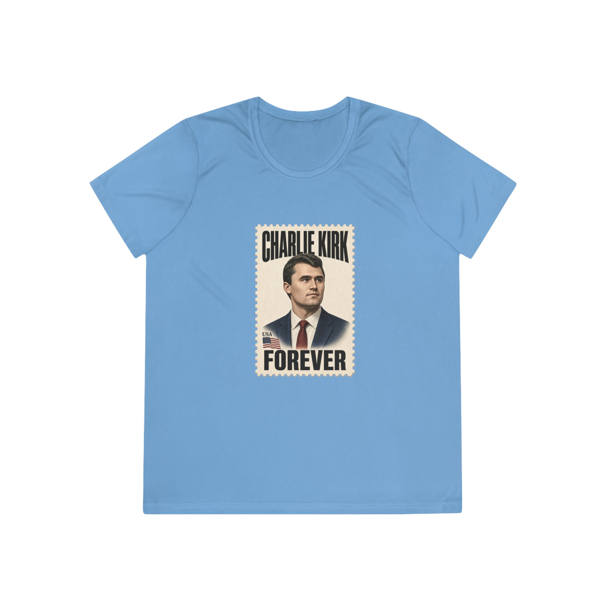 Charlie Kirk Forever Stamp Women's Dry-Fit Performance Tee