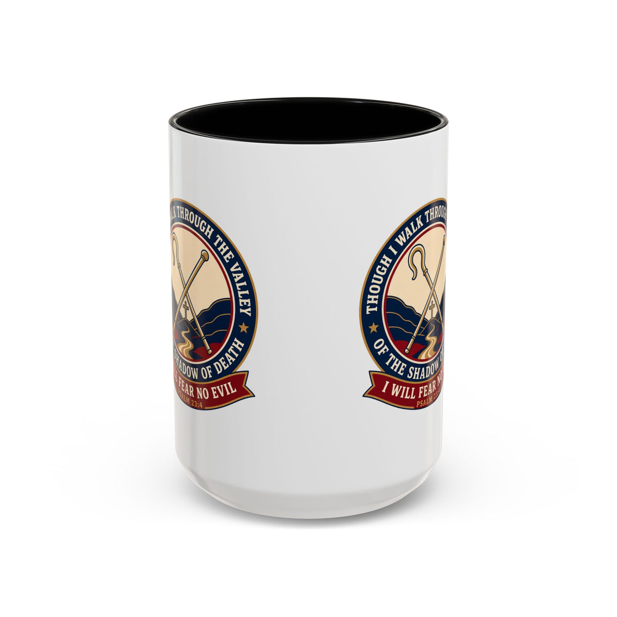 Fear No Evil Psalm 23:4 Accent Mug