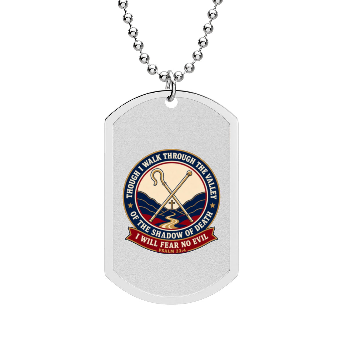 Fear No Evil Psalm 23:4 Dog Tag Necklace