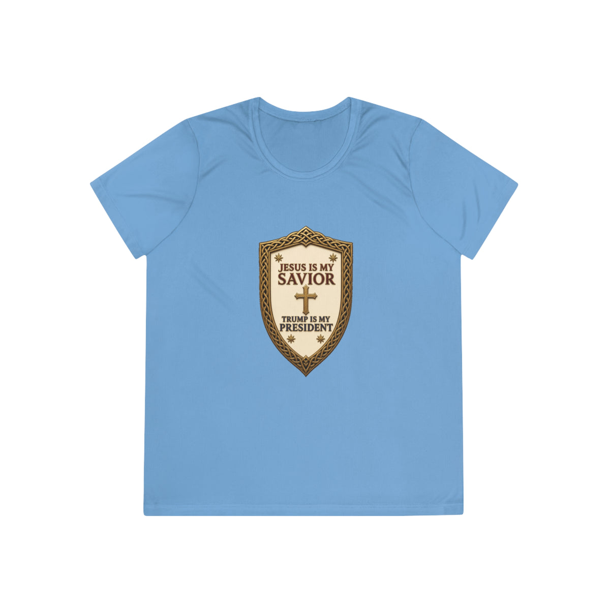 Jesus Is My Savior, Trump Is My President Shield Women's Dry-Fit Performance Tee