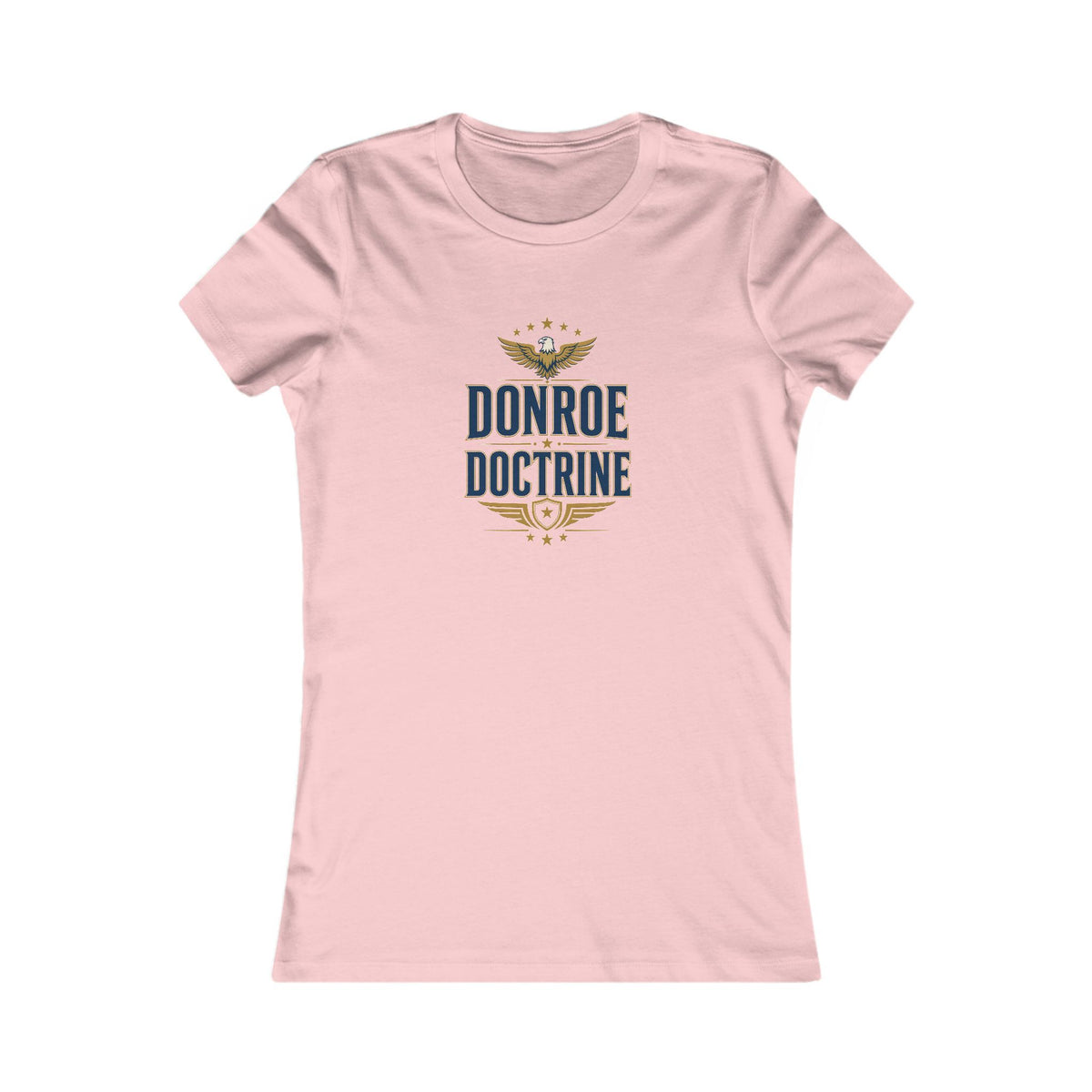 Donroe Doctrine Stacked Women's Slim Fit Tee