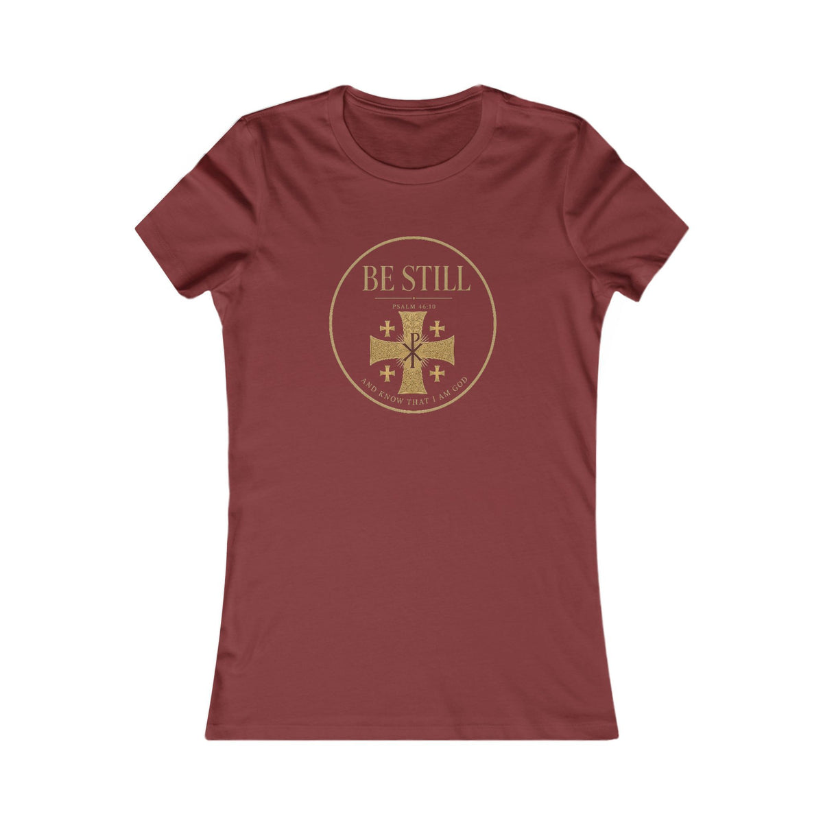 Be Still Psalm 46:10 Women's Slim Fit Tee