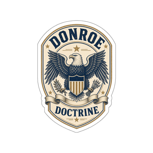 Donroe Doctrine Badge Die-Cut Sticker
