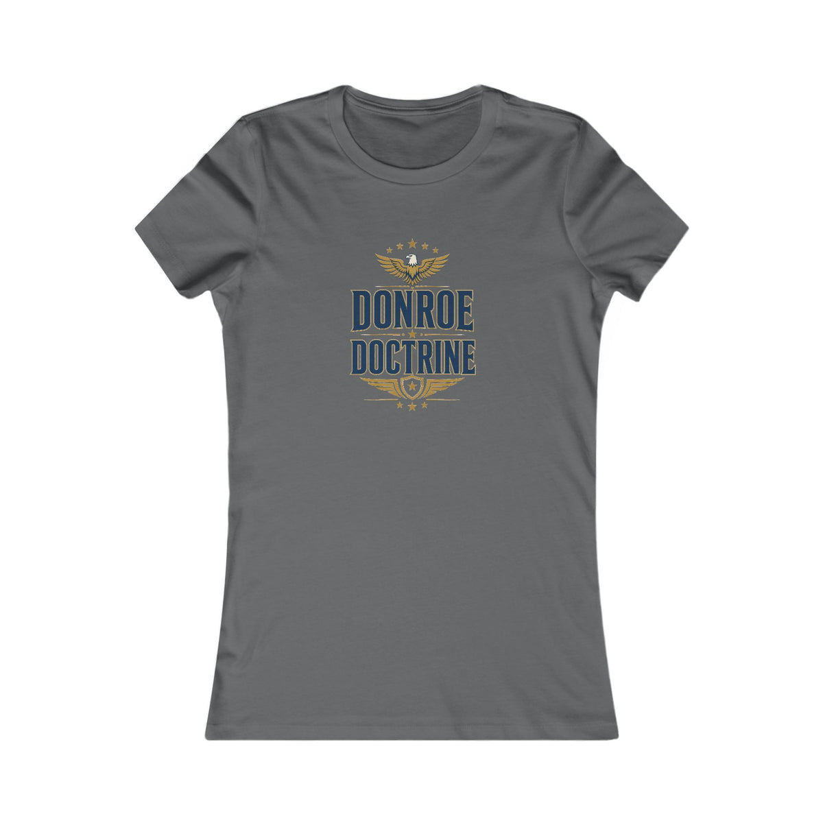Donroe Doctrine Stacked Women's Slim Fit Tee