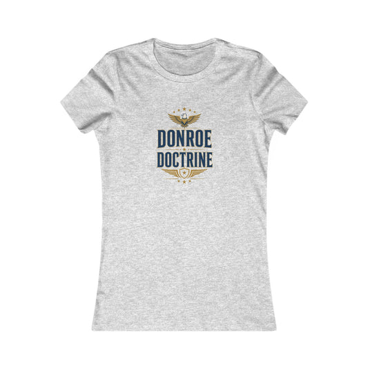 Donroe Doctrine Stacked Women's Slim Fit Tee