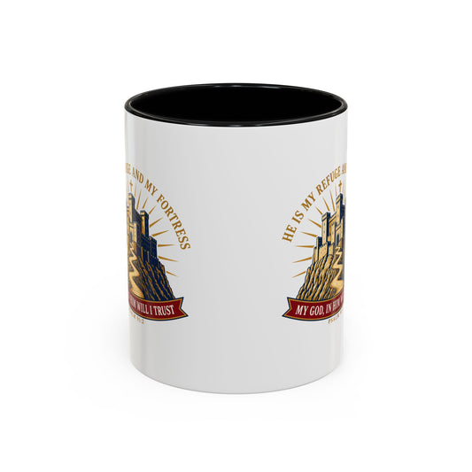 Refuge & Fortress Psalm 91:2 Accent Mug