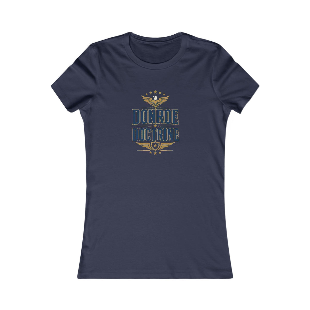 Donroe Doctrine Stacked Women's Slim Fit Tee