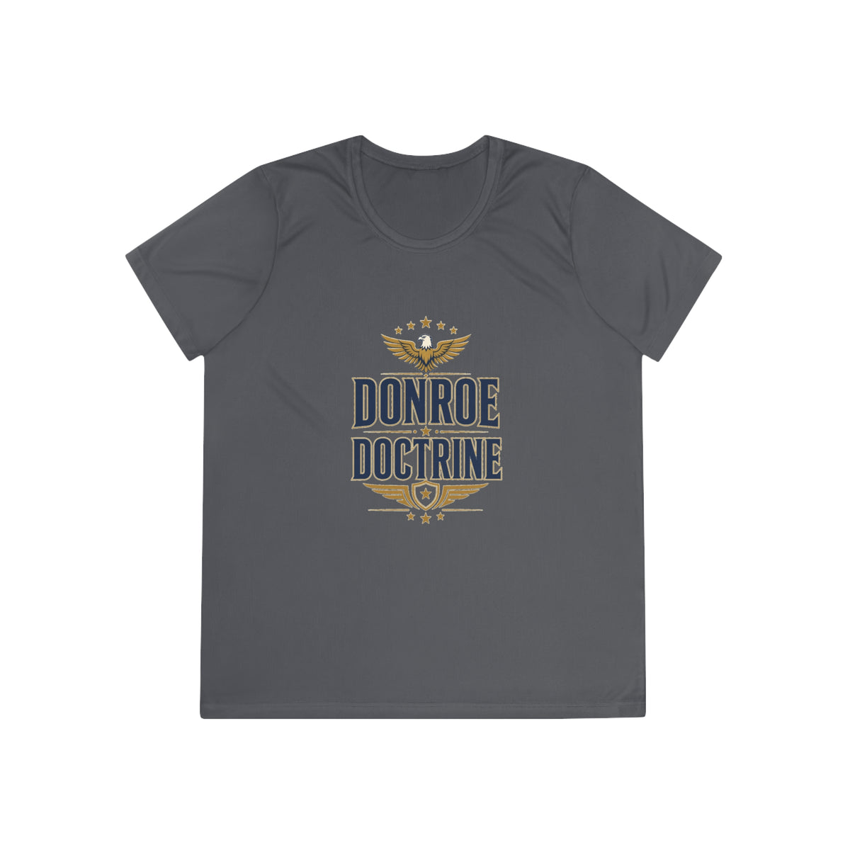 Donroe Doctrine Stacked Women's Dry-Fit Performance Tee