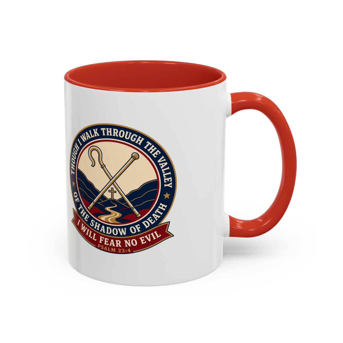 Fear No Evil Psalm 23:4 Accent Mug