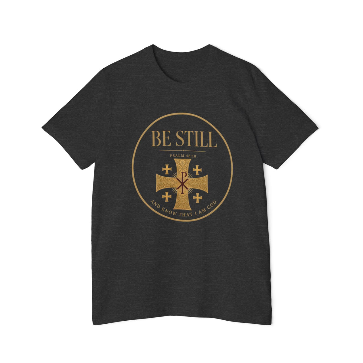 Be Still Psalm 46:10 Lightweight Tee