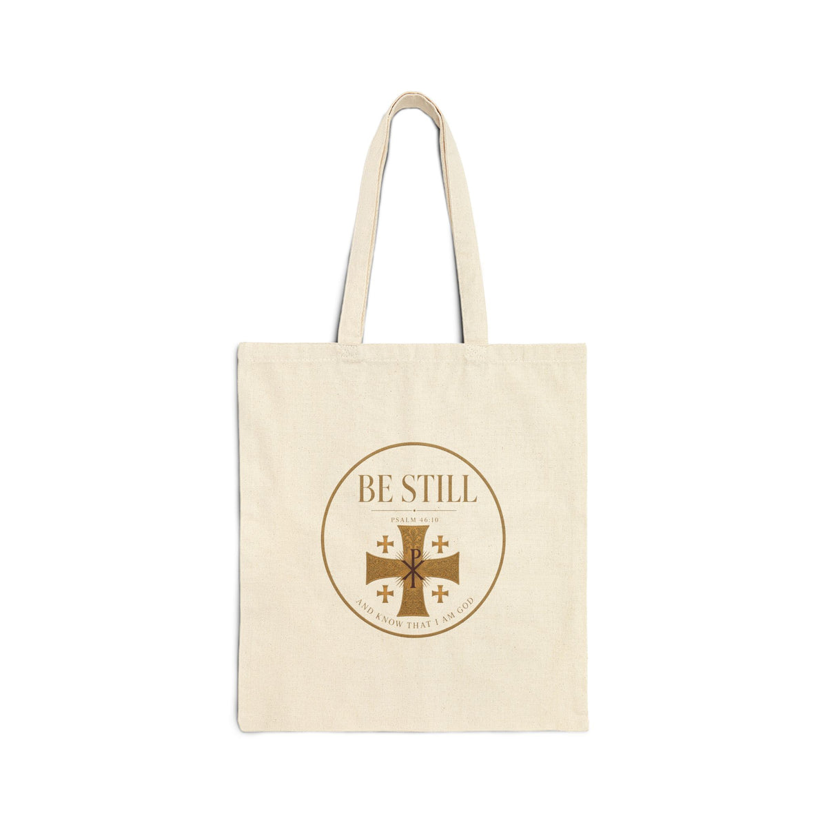 Be Still Psalm 46:10 Canvas Tote Bag