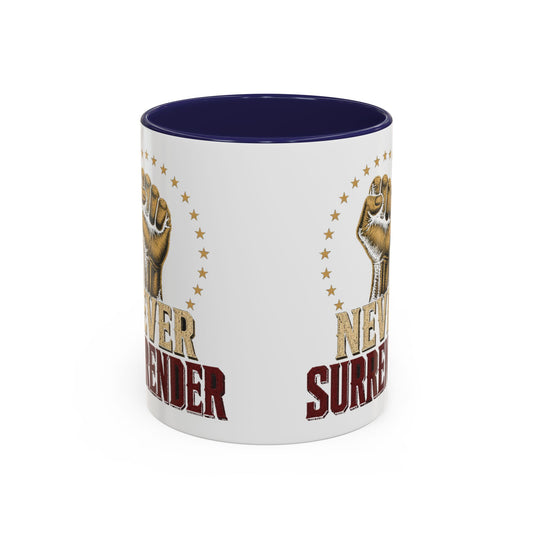 Never Surrender Accent Mug