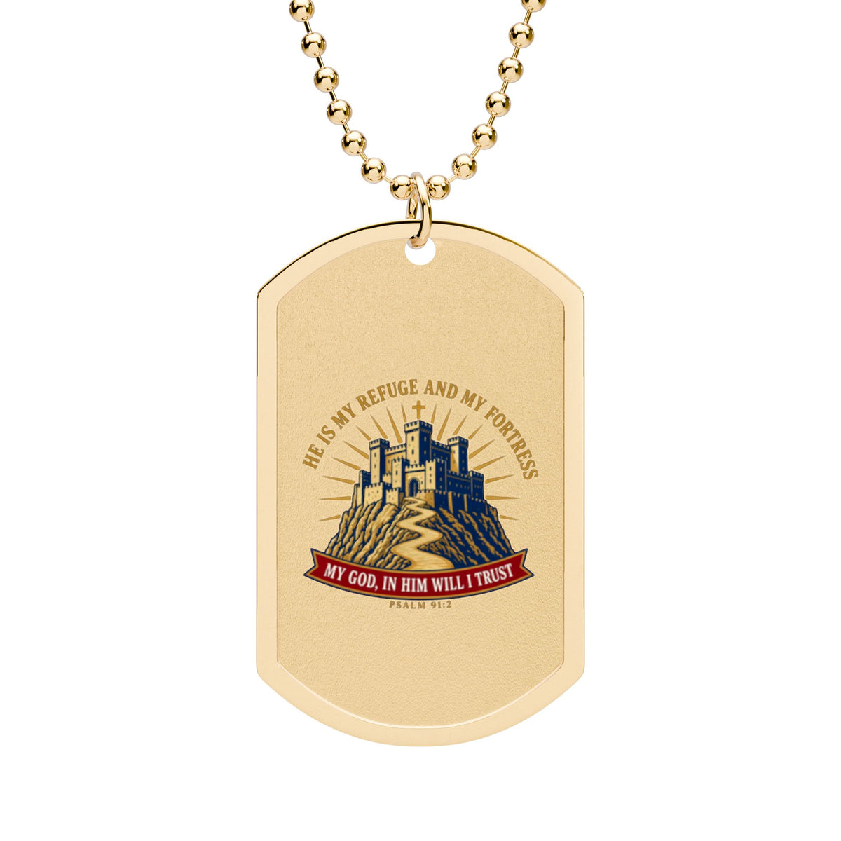 Refuge & Fortress Psalm 91:2 Dog Tag Necklace