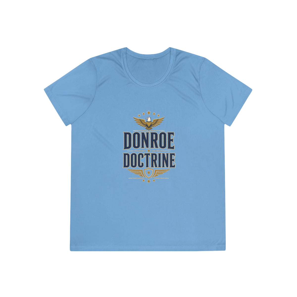 Donroe Doctrine Stacked Women's Dry-Fit Performance Tee