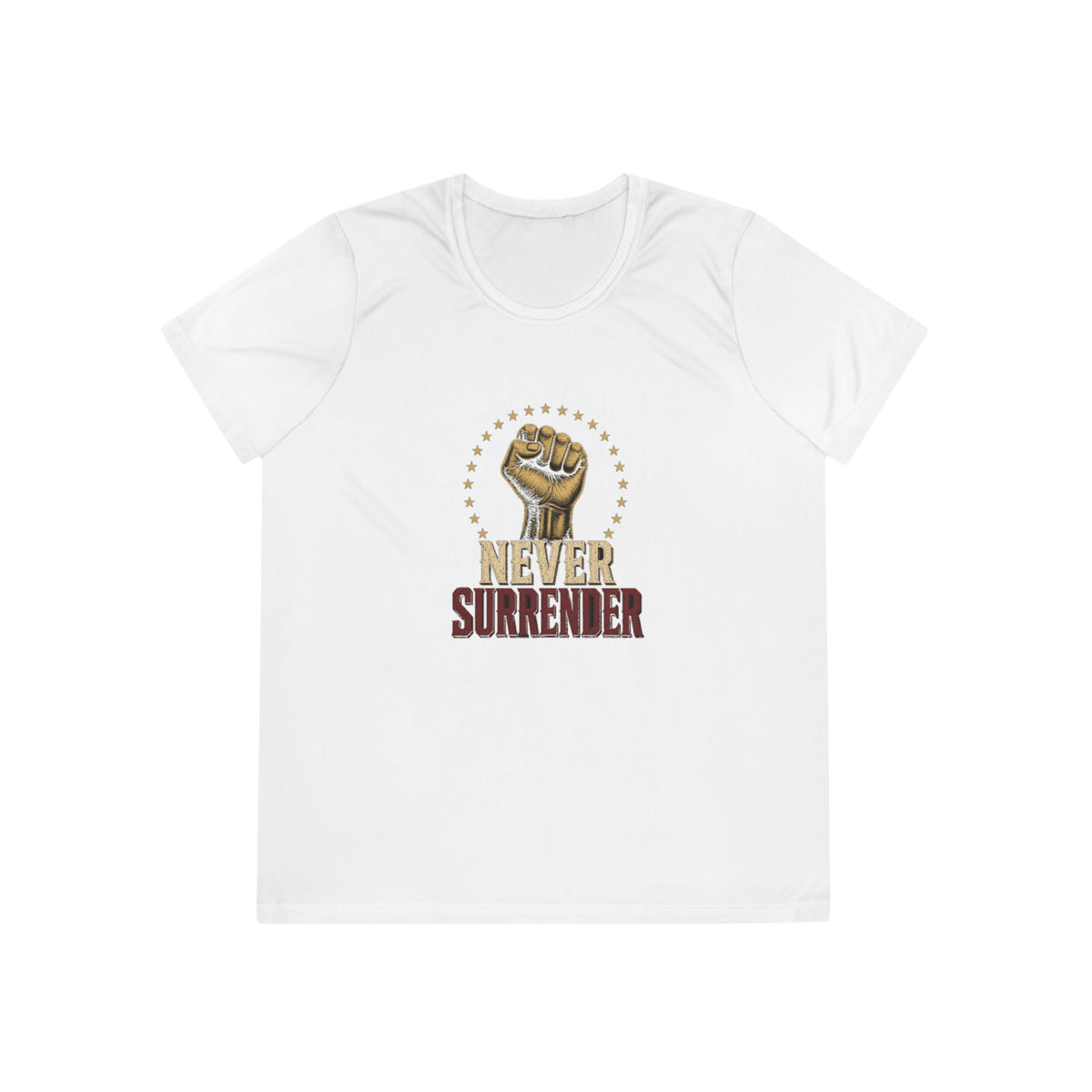 Never Surrender Women's Dry-Fit Performance Tee