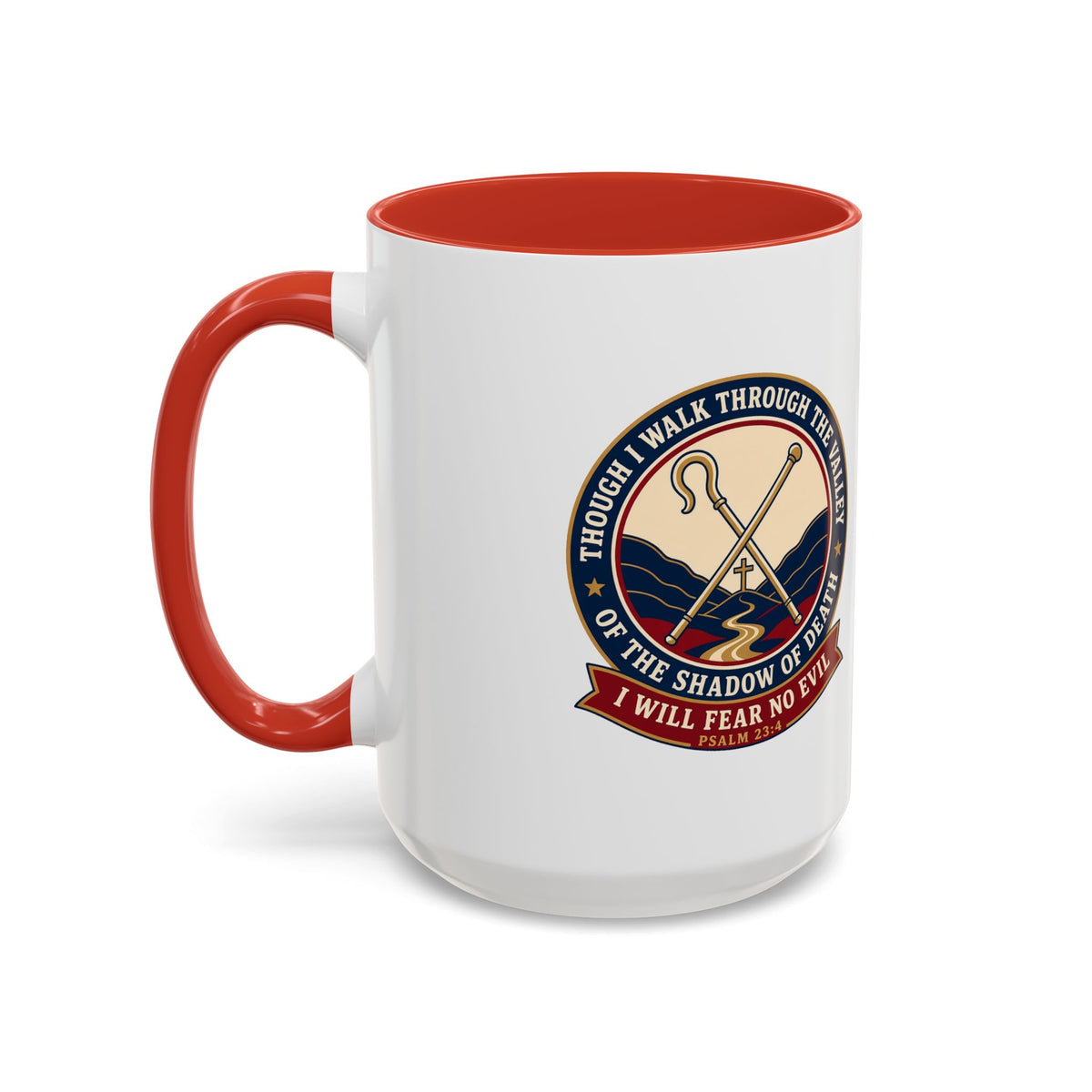 Fear No Evil Psalm 23:4 Accent Mug