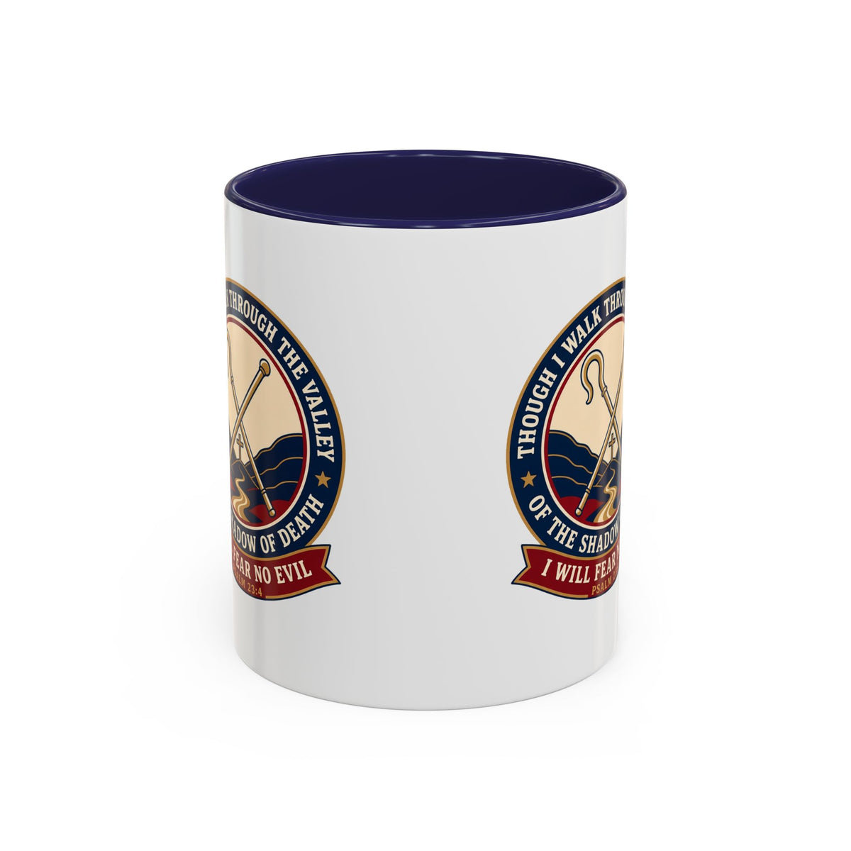 Fear No Evil Psalm 23:4 Accent Mug