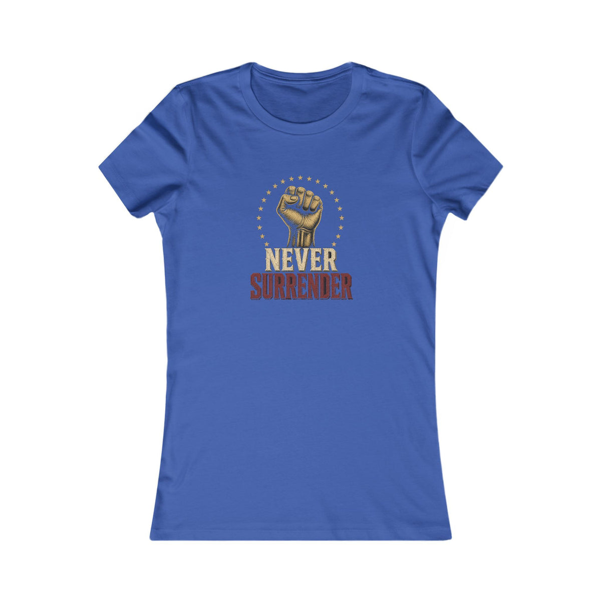 Never Surrender Gold Fist Women's Slim Fit Tee