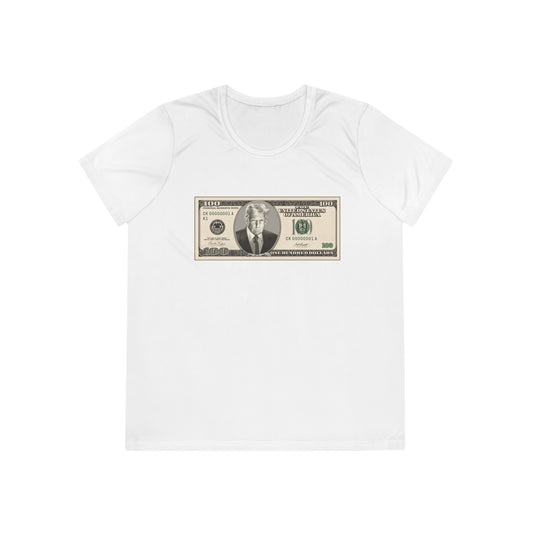 Trump $100 Bill Women's Dry-Fit Performance Tee
