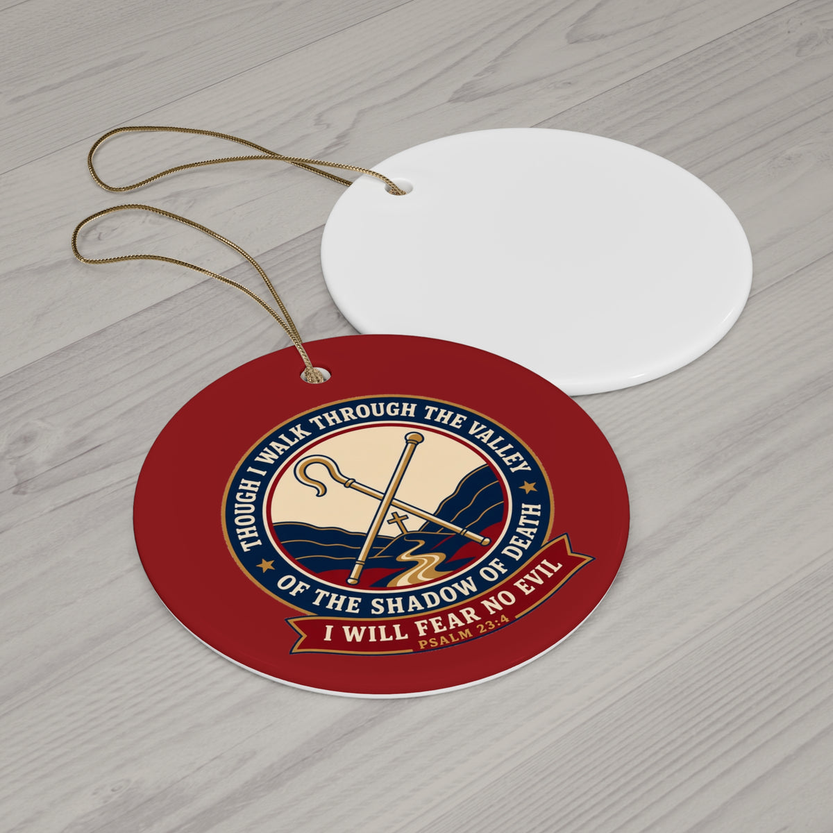 Fear No Evil Psalm 23:4 Ceramic Christmas Ornament