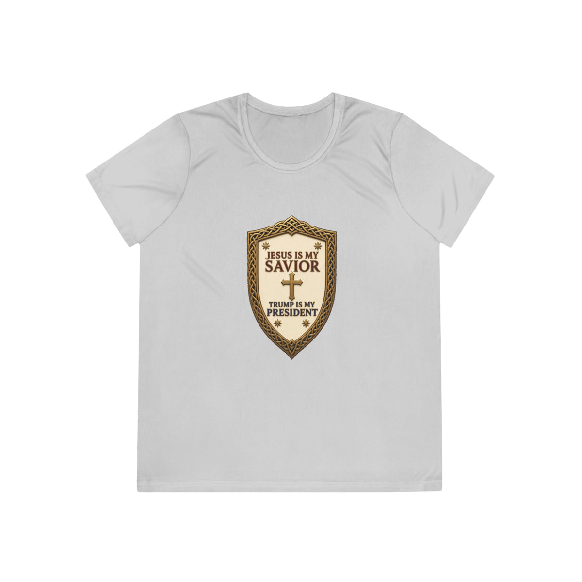 Jesus Is My Savior, Trump Is My President Shield Women's Dry-Fit Performance Tee