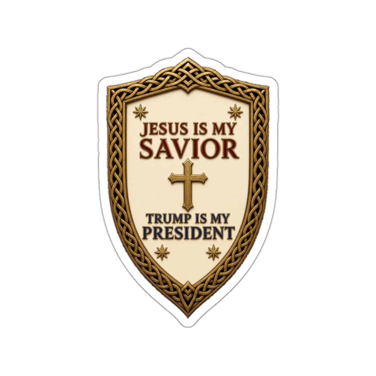 Jesus Is My Savior, Trump Is My President Shield Die-Cut Sticker
