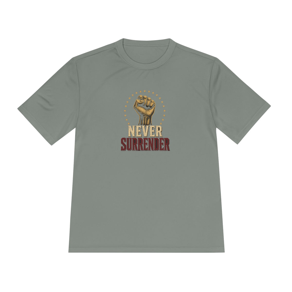 Never Surrender Men's Dry-Fit Performance Tee