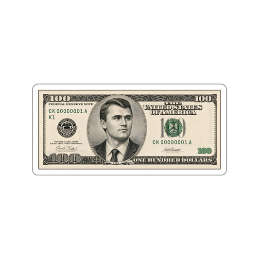 Charlie Kirk $100 Bill Die-Cut Sticker