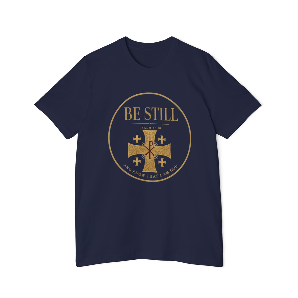 Be Still Psalm 46:10 Lightweight Tee