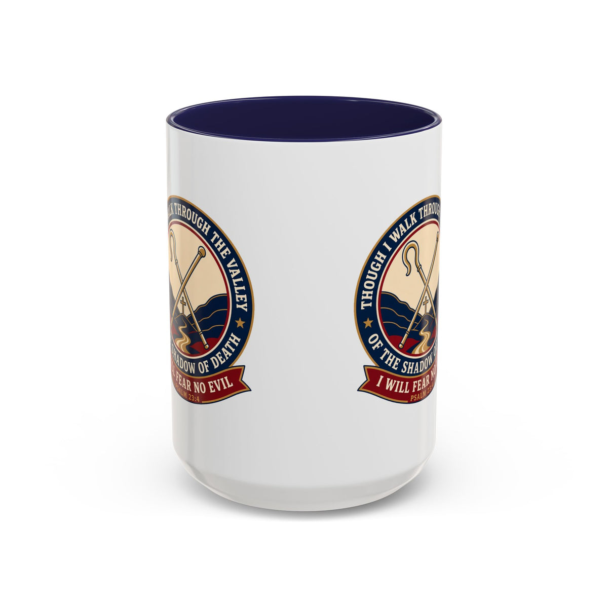 Fear No Evil Psalm 23:4 Accent Mug
