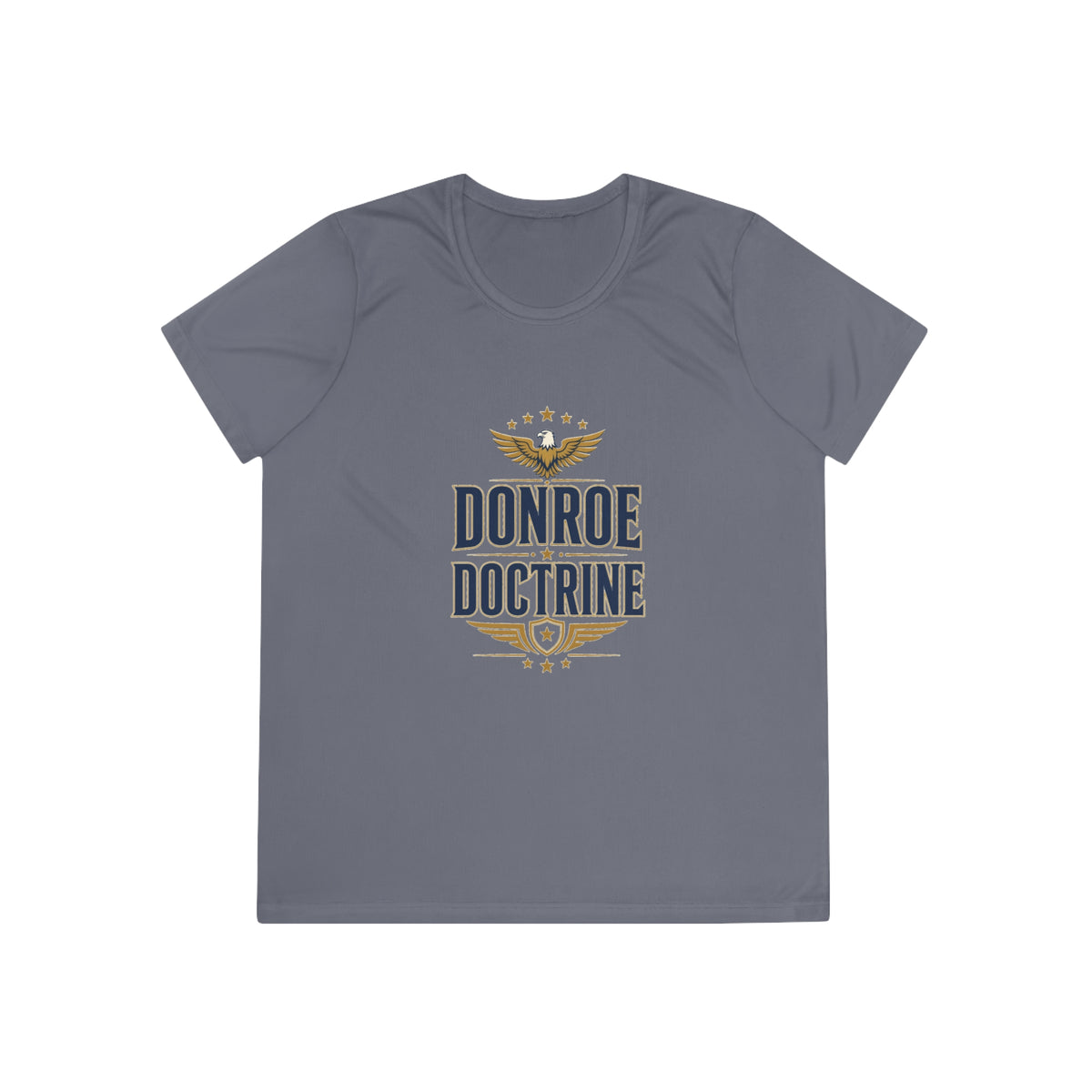 Donroe Doctrine Stacked Women's Dry-Fit Performance Tee