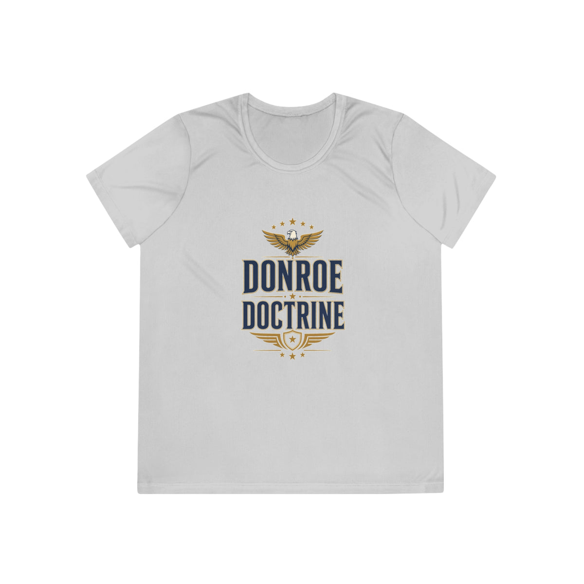 Donroe Doctrine Stacked Women's Dry-Fit Performance Tee