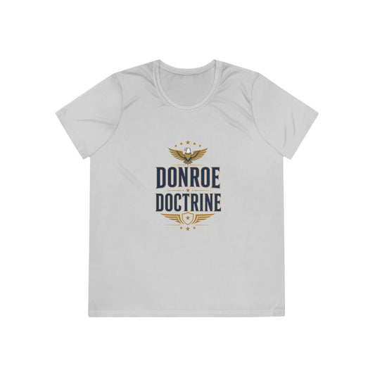 Donroe Doctrine Stacked Women's Dry-Fit Performance Tee