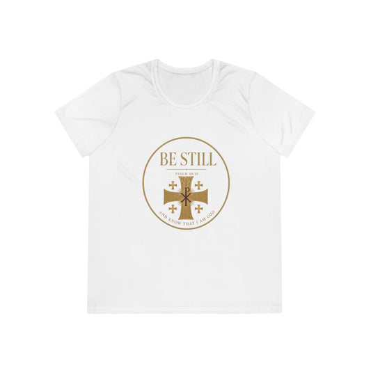Be Still Psalm 46:10 Women's Dry-Fit Performance Tee