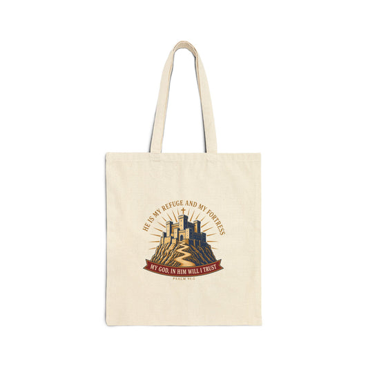 Refuge & Fortress Psalm 91:2 Canvas Tote Bag